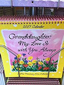 2017 Calendar: Granddaughter, My Love Is With You Always PB - Blue Mountain Arts